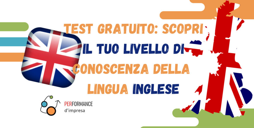 SCOPRI-IL-TUO-LIVELLO-DI-CONOSCENZA-DELLA-LINGUA-INGLESE